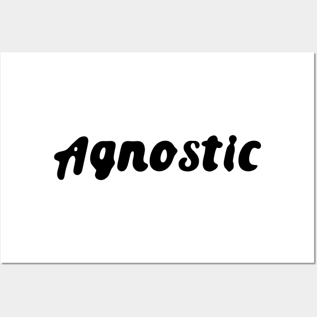 Agnostic Quote Agnosticism Beliefs Wall Art by Mochabonk